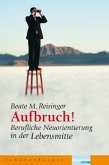 Aufbruch!