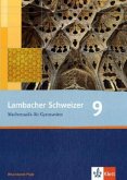 Lambacher Schweizer Mathematik 9. Ausgabe Rheinland-Pfalz / Lambacher-Schweizer, Ausgabe Rheinland-Pfalz, Neubearbeitung