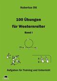 100 Übungen für Westernreiter 1