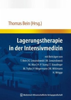 Lagerungstherapie in der Intensivmedizin - Bein, Thomas (Hrsg.)