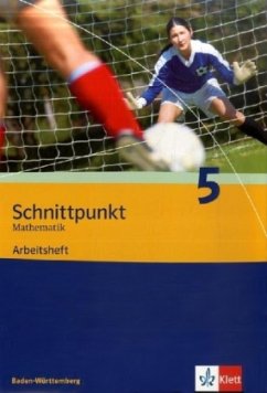 Schnittpunkt Mathematik 5. Ausgabe Baden-Württemberg / Schnittpunkt Mathematik, Realschule Baden-Württemberg 5