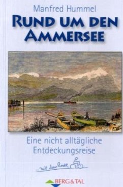 Rund um den Ammersee - Hummel, Manfred