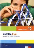 mathe live. Arbeitsheft mit Lösungsheft Erweiterungskurs 10. Schuljahr. Allgemeine Ausgabe