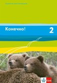 Konetschno! Band 2. Russisch als 2. Fremdsprache. Schülerbuch