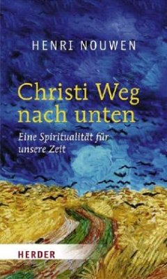 Christi Weg nach unten - Nouwen, Henri J. M.