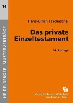 Das private Einzeltestament - Tzschaschel, Hans-Ulrich