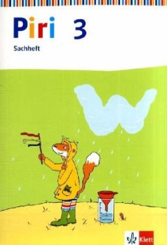 Piri 3. Ausgabe Schleswig-Holstein, Hamburg, Niedersachsen, Bremen, Nordrhein-Westfalen, Hessen, Rheinland-Pfalz, Saarland / Piri - Sachunterricht 1