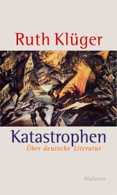 Katastrophen - Klüger, Ruth