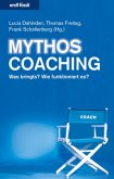 Mythos Coaching