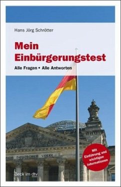 Mein Einbürgerungstest - Schrötter, Hans J.
