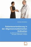 Patientenorientierung in der Allgemeinmedizinischen Ordination