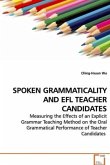 SPOKEN GRAMMATICALITY AND EFL TEACHER CANDIDATES