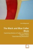 The Black and Blue Collar Blues