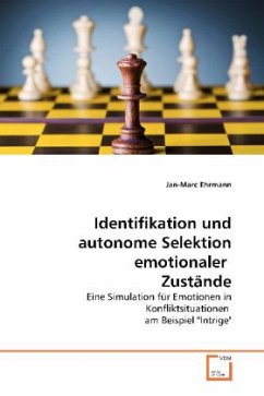 Identifikation und autonome Selektion emotionaler Zustände - Ehrmann, Jan-Marc