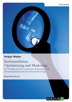 Suchmaschinen. Optimierung und Marketing - Weber, Holger