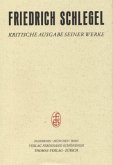 Höhepunkt und Zerfall der romantischen Schule (1799-1802) / Friedrich Schlegel - Kritische Ausgabe seiner Werke III. Abteilung: Briefe von und an, Bd.25