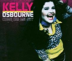 Come Dig Me Out - Osbourne, Kelly