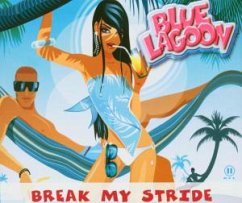Break My Stride Break My Stride