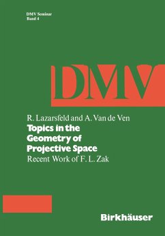 Topics in the Geometry of Projective Space - Lazarsfeld, R.; Ven