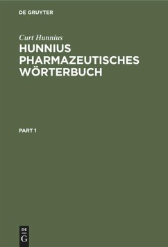 Hunnius pharmazeutisches Wörterbuch - Hunnius, Curt