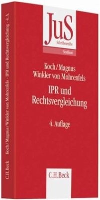 IPR und Rechtsvergleichung - Magnus, Ulrich;Koch, Harald;Winkler von Mohrenfels, Peter