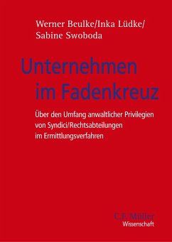 Unternehmen im Fadenkreuz - Beulke, Werner;Lüdke, Inka;Swoboda, Sabine