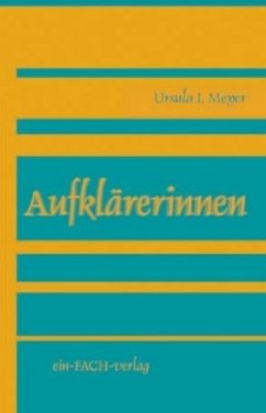 Aufklärerinnen - Meyer, Ursula I.