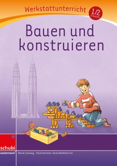 Bauen und Konstruieren - Werkstatt - Jockweg, Bernd