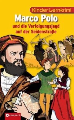 Cover Marco Polo und die Verfolgungsjagd auf der Seidenstraße