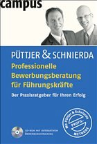 Professionelle Bewerbungsberatung für Führungskräfte - Püttjer, Christian / Schnierda, Uwe