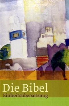 Cover Die Bibel, Einheitsübersetzung der Heiligen Schrift - Jahresausgabe