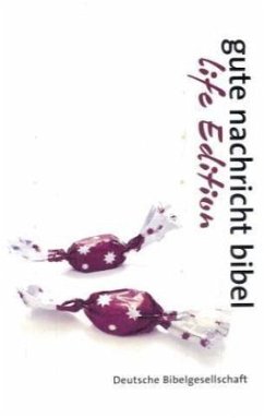 Cover Gute Nachricht Bibel, Life-Edition, Einbandmotiv Bonbons