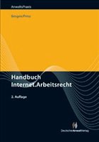 Handbuch Internet.Arbeitsrecht - Besgen, Nicolai / Prinz, Thomas (Hrsg.)
