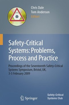 Safety-Critical Systems: Problems, Process and Practice - Dale, Chris / Anderson, Tom (ed.)