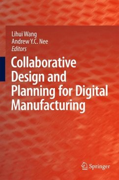 Collaborative Design and Planning for Digital Manufacturing - Wang, Lihui / Nee, Andrew Y. C. (ed.)