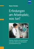 Erfindungen am Arbeitsplatz, was ist zu tun?