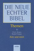 Arm und Reich / Die Neue Echter Bibel, Themen Bd.10