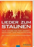 Lieder zum Staunen, für 4-stimmigen Chor, Chorpartitur