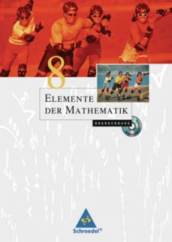 8. Schuljahr, Schülerband m. CD-ROM / Elemente der Mathematik SI, Ausgabe 2008 Brandenburg