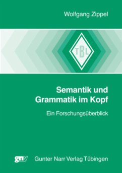 Grammatik und Semantik im Kopf - Zippel, Wolfgang