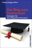 Der Weg zum Doktortitel Der Weg zum Doktortitel
