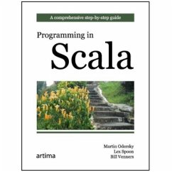 Programming in Scala - Odersky, Martin; Spoon, Lex; Venners, Bill