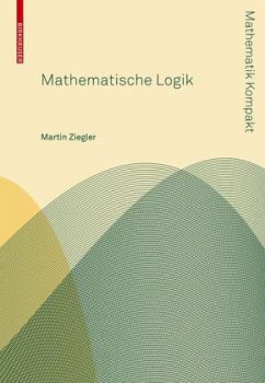 Mathematische Logik - Ziegler, Martin