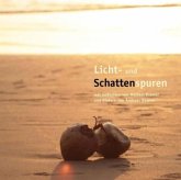 Licht und Schattenspuren