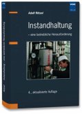 Instandhaltung - eine betriebliche Herausforderung