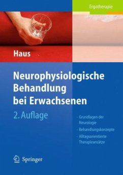 Neurophysiologische Behandlung bei Erwachsenen - Haus, Karl-Michael