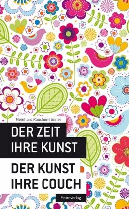Der Zeit ihre Kunst, der Kunst ihre Couch