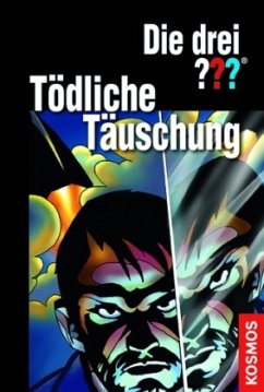 Cover Die drei Fragezeichen, Tödliche Täuschung