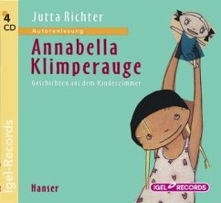 Annabella Klimperauge, 4 Audio-CDs - Richter, Jutta