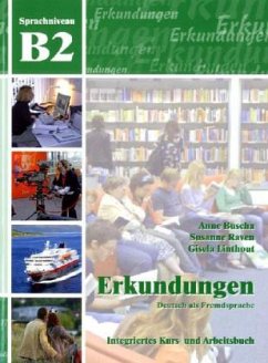 B2 Integriertes Kurs- und Arbeitsbuch, m. Audio-CD / Erkundungen - Deutsch als Fremdsprache